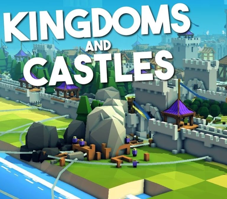 Kingdoms and Castles